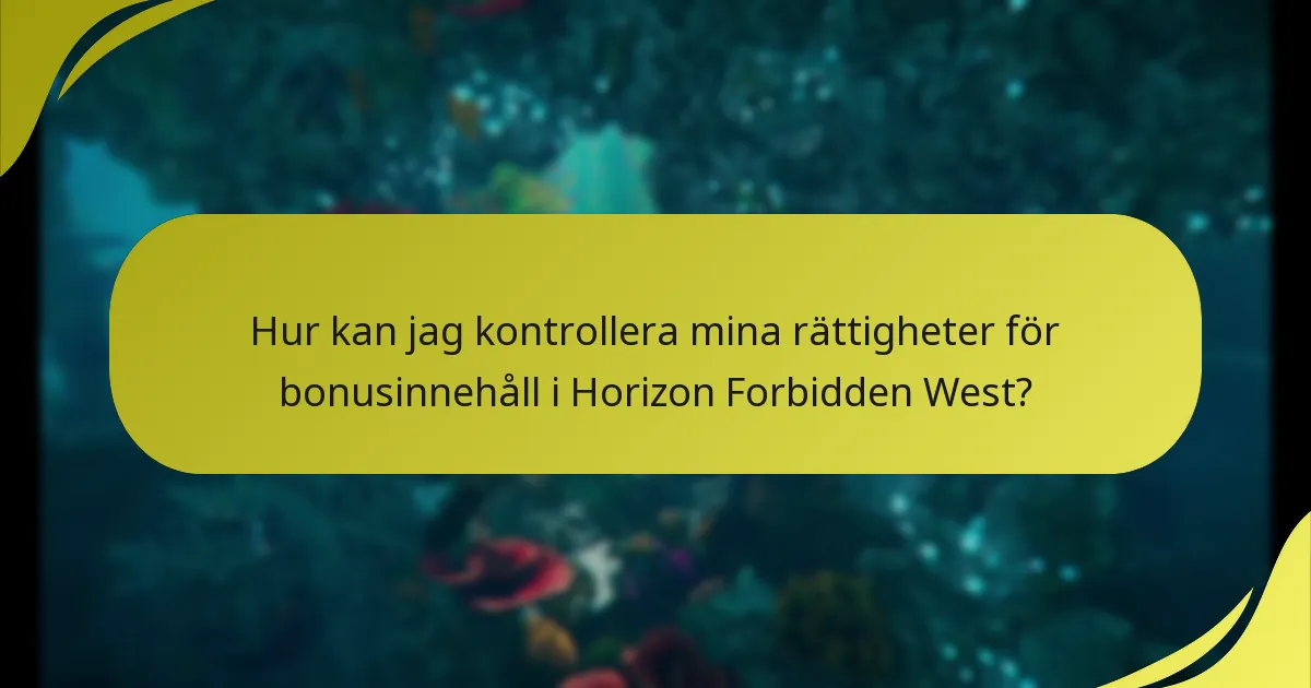 Hur laddar jag ner bonusinnehåll för Horizon Forbidden West?