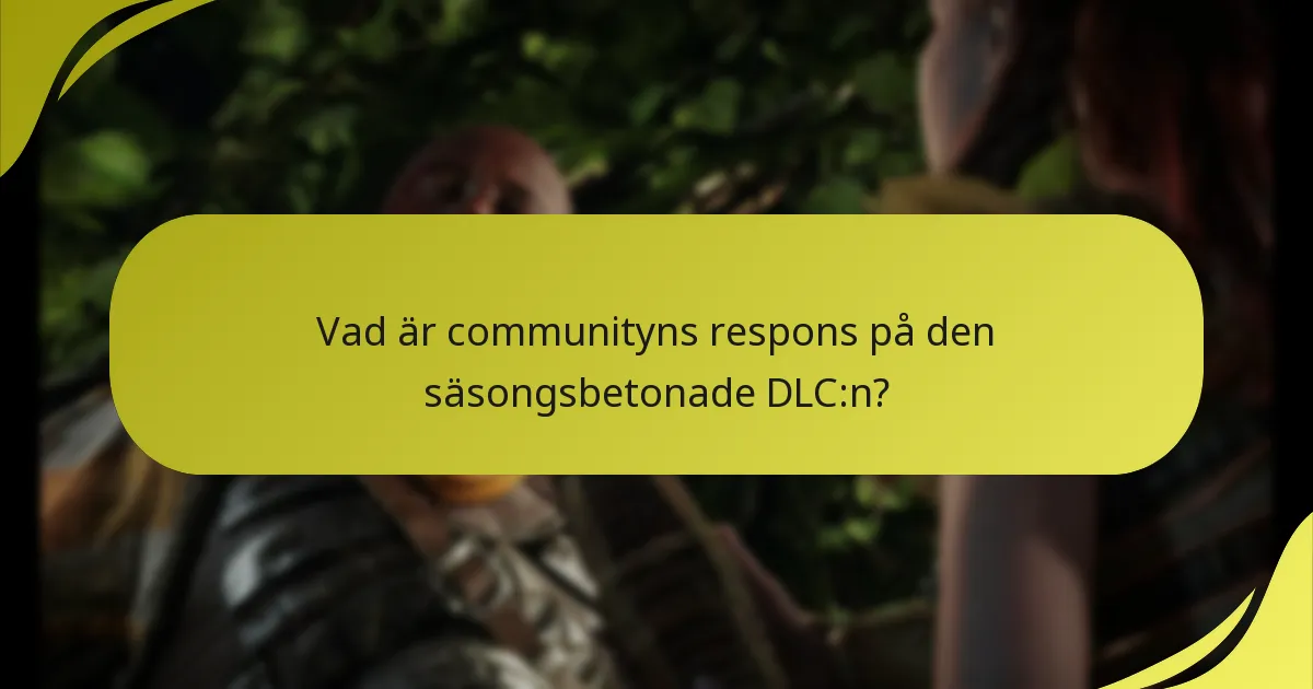 Hur kan jag lösa in den säsongsbetonade DLC:n?